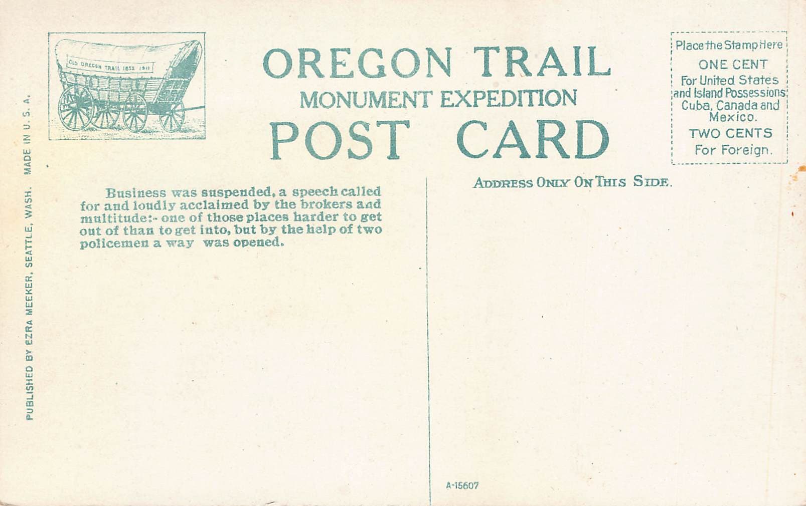 Ezra Meeker, Divided Back, Broad Street NYC, Oregon Trail, 1907 - Back